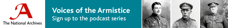 Banner image for Voices of the Armistice podcast series from The National Archives